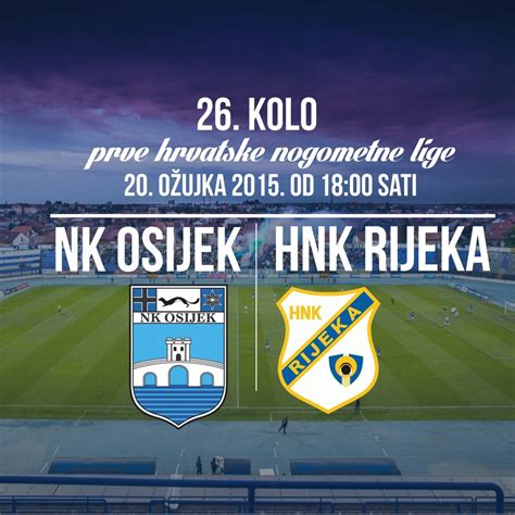 UŽIVO NK Osijek NK Rijeka Vijesti Nogometni klub Osijek