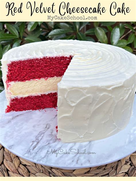 Red Velvet Cheesecake Cake My Cake School