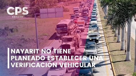 Nayarit no tiene planeado establecer una verificación vehicular CPS