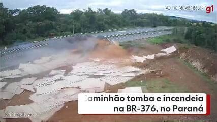 V Deo Mostra Momento Em Que Caminh O Tomba E Incendeia Na Br No