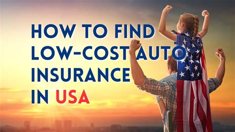 How To Find Low Cost Auto Insurance In Usa