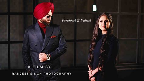 PRE WEDDING FILM 2024 PRABHJEET DALJEET RANJEET SINGH PHOTOGRAPHY