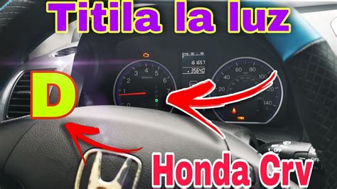 Titila La D En El Tablero Soluci N Honda Crv Youtube