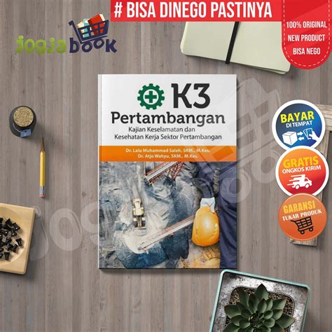 Buku K Pertambangan Kajian Keselamatan Dan Kesehatan Kerja Sektor