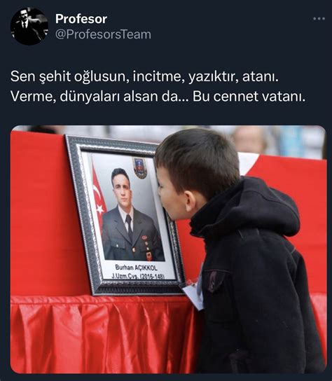 Profesor on Twitter 4 gün evvel ülkemiz teröre bir şehit vermişti