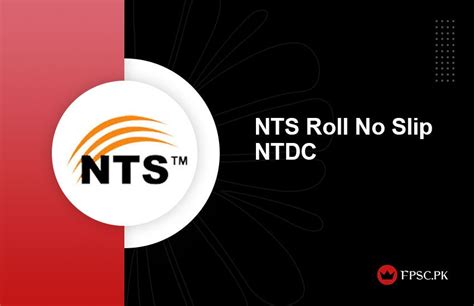 Nts Roll No Slip Ntdc 2024 Test Date Announced