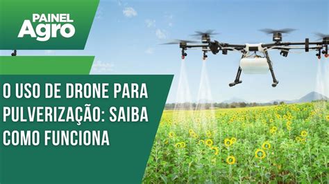 Drone para pulverização Saiba Como funciona YouTube