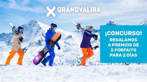 Gana Forfaits Dobles Para Esquiar En Grandvalira As