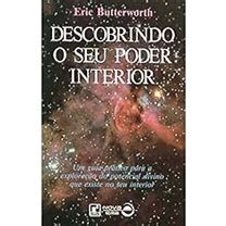 Descobrindo O Seu Poder Interior Autor Eric Butterworth Shopee Brasil