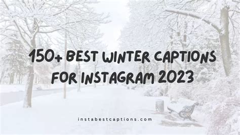 150 Best Winter Captions For Instagram 2023