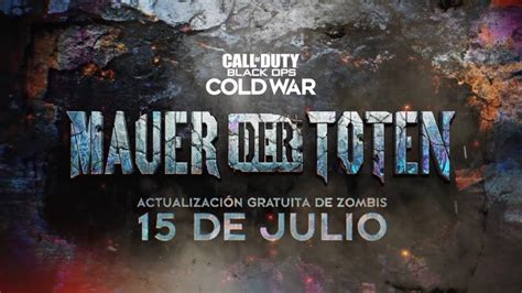 Mauer Der Toten El Nuevo Mapa De Zombies De Cod Black Ops Cold War