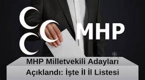 MHP milletvekili aday listesi il il açıklandı PressTurk