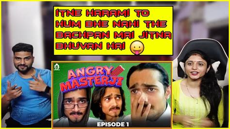 BB Ki Vines Angry Masterji PART 1 REACTION Mr And Mrs Baniya Mr