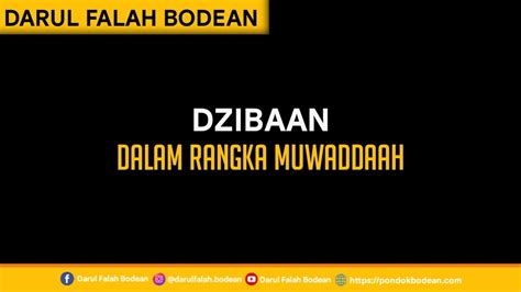 Pembacaan Maulid Dziba Dalam Rangka Muwaddaah Santri Ponpes Darul