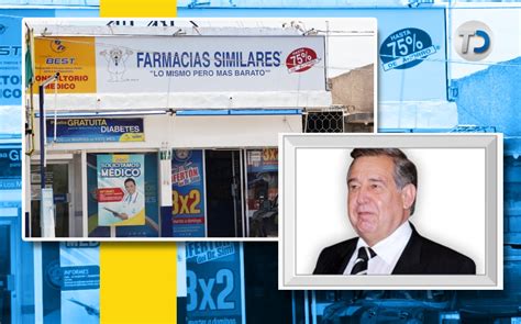 Farmacias Similares Qui N Es Su Due O Y Cu Ntas Empresas Tiene