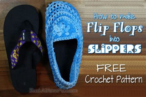 A Pair Of Crocheted Slippers With The Text How To Make Flip Flops Into