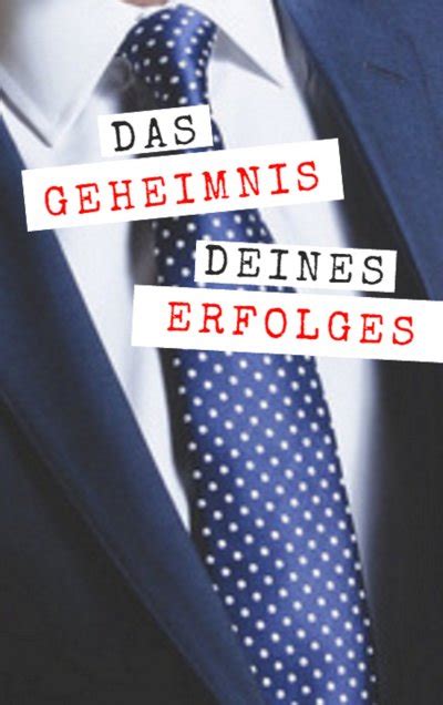 Das Geheimnis Deines Erfolges Von Andreas Bremer E Book Epubli