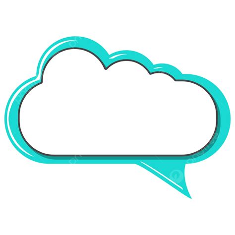 Cloud Speech Bubble Speech Bubble Blank Speech Bubble Bubble PNG