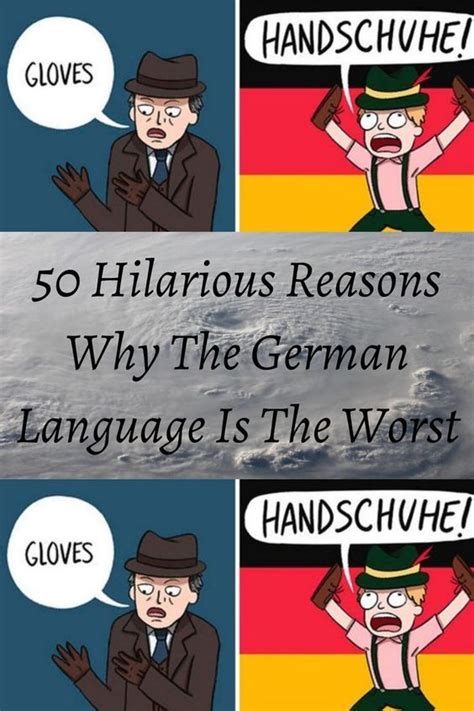 Hilarious Reasons Why The German Language Is The Worst Artofit