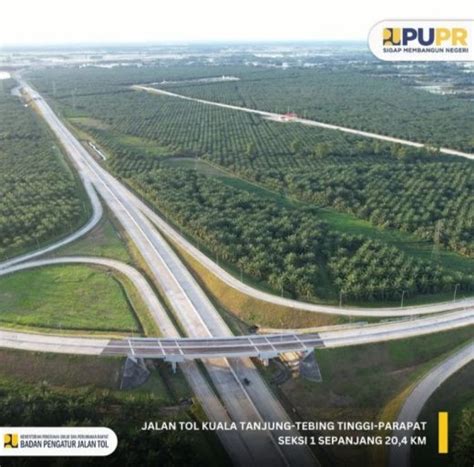 GoSumut Kabar Gembira Tol Tebingtinggi Inderapura Dan Tol