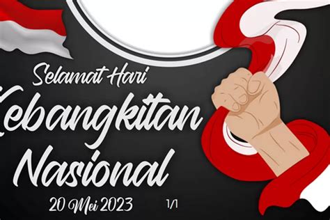 10 Gambar Hari Kebangkitan Nasional 2023 Semarakkan Harkitnas Dengan