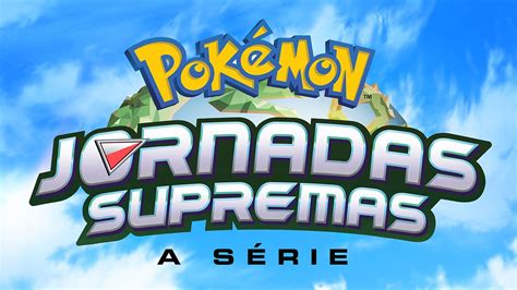 “jornadas Supremas Pokémon” Terá Sua Estreia Exclusivamente Na Netflix