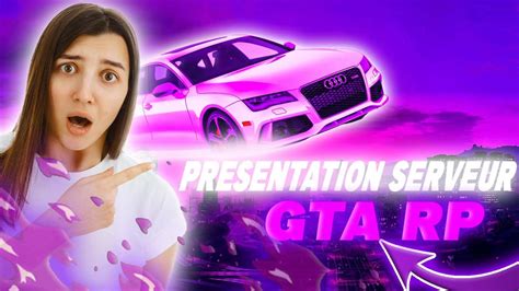 PRÉSENTATION DU MEILLEUR SERVEUR GTA RP BASE FRANCAISE YouTube