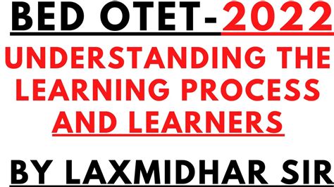 Bed Otet Exam I Understanding Learning Process And Learners I By