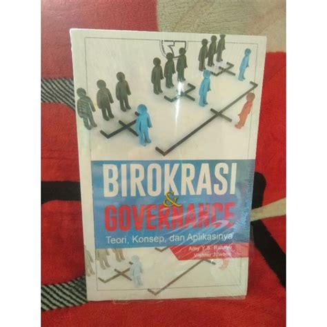 Jual Birokrasi Dan Governance Teori Konsep Dan Aplikasinya Shopee