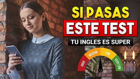 SI PASAS ESTA PRUEBA TU INGLÉS ES MUY BUENO TEST DE ADJETIVOS EN