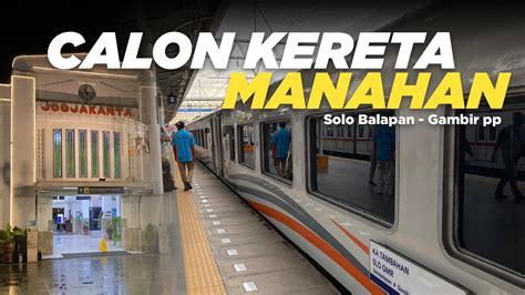 Calon Kereta Manahan Di Gapeka Baru Ka Tambahan Slo Gmr