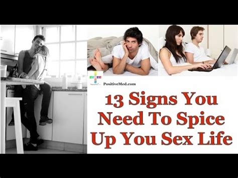 13 Signs You Need To Spice Up Your Sex Life YouTube