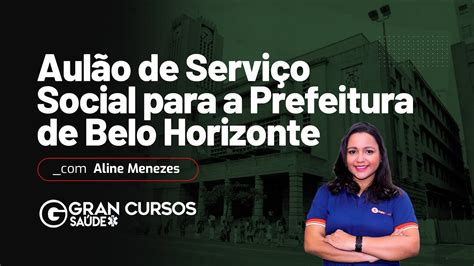 Concurso Prefeitura de BH Aulão de Serviço Social Profª Aline