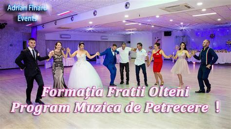 Formatia Fratii Olteni Program Muzica De Petrecere Nunta Remus