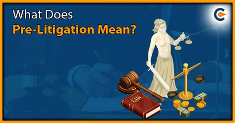 What Does Pre Litigation Mean Corpbiz Advisors