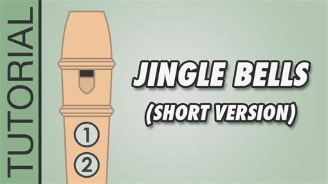 Jingle Bells Recorder Notes Tutorial Short Version Youtube