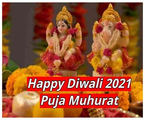 Diwali Puja Muhurat जानें दिवाली पूजा का शुभ मुहूर्त और दीपक जलाने का उत्तम समय Diwali 2021