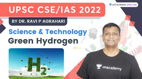 Green Hydrogen Science Technology For Upsc Cse Ias Dr Ravi