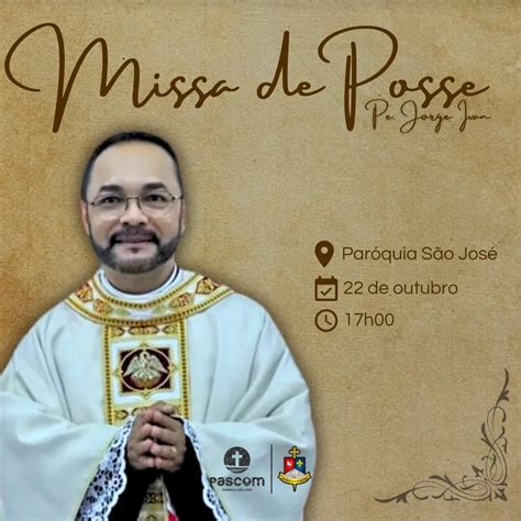 Missa De Posse Do Padre Jorge Ivan Ser Neste Domingo S H