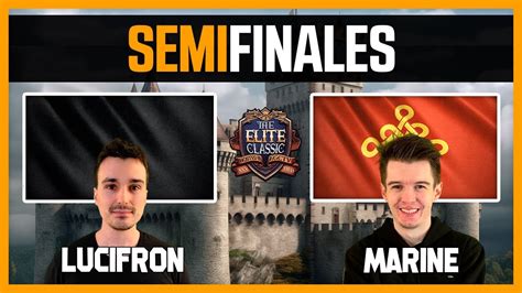 Lucifron Vs Marinelord Semifinales Elite Classic Age Of Empires