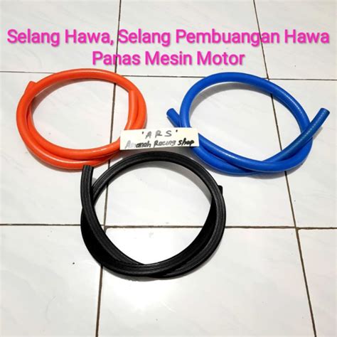 Jual Selang Hawa Mesin Selang Tabung Hawa Selang Tutup Oli Hawa Motor