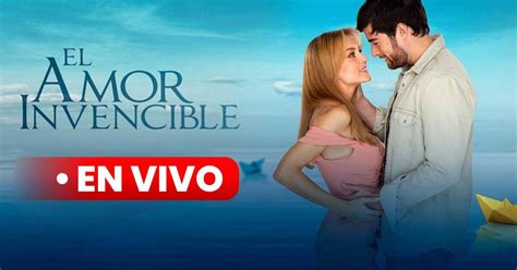 El Amor Invencible Capítulo 3 Completo Por Canal De Las Estrellas En