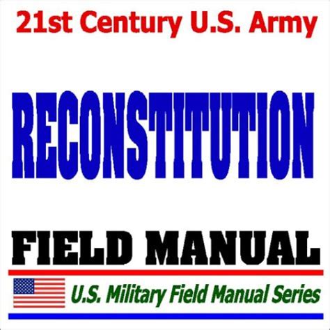 21st Century U S Army Reconstitution Field Manual FM 100 9 Defense