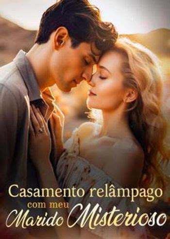 Meu Marido Quer Um Casamento Aberto Livro - Ler grátis Casamento relâmpago com meu marido misterioso Capítulo 1 ...