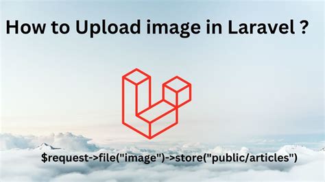 How To Upload Image In Laravel