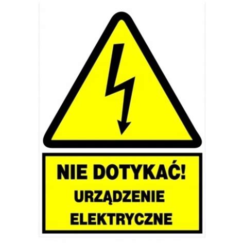 Tablica znak nie dotykać urządzenie elektryczne Eldor24