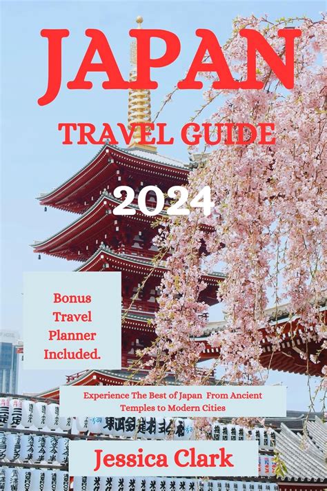 Amazon Co Jp JAPAN Travel Guide 2024 Experience The Best Of Japan