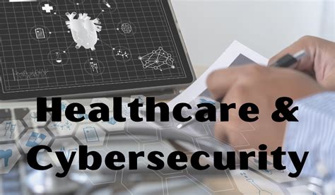 Healthcare And Cybersecurity Breach Secure Now