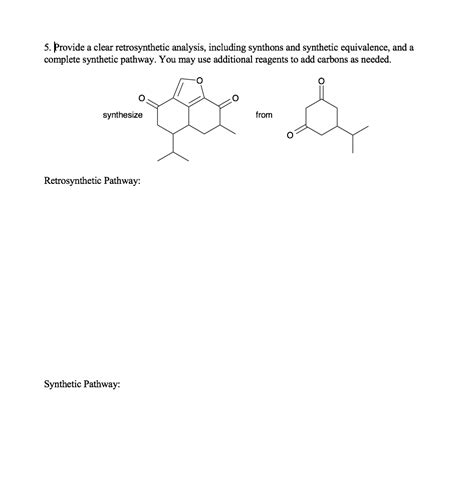 Solved Provide A Clear Retrosynthetic Analysis Including Chegg