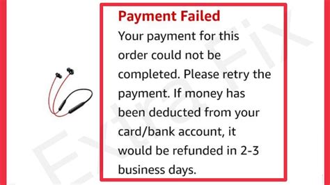 Amazon Fix Payment Failed Your Payment For This Order Could Not Be